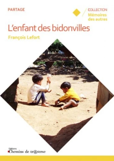 Couverture du livre L'enfant des bidonvilles